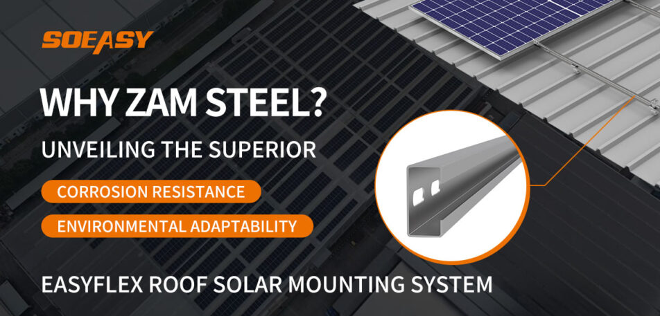 ZAM material of easyflex mounting system